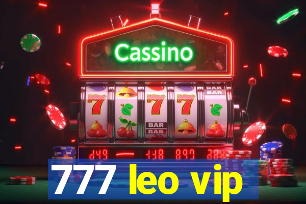 777 leo vip